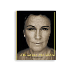 Hardcover - Frida Beyond ABBA